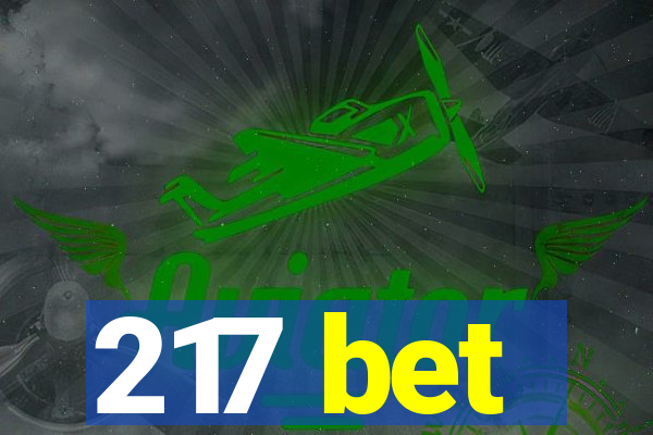 217 bet